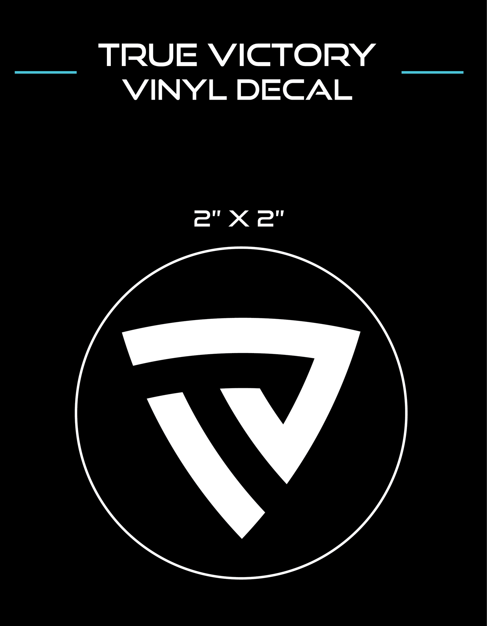 True Victory Round 2" x 2" Vinyl Decal